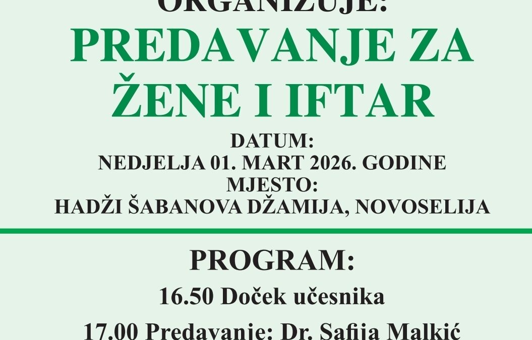 NAJAVA: Predavanje za žene i iftar