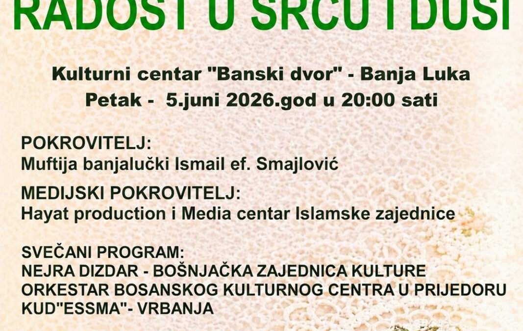 NAJAVA: U petak bajramski koncert “Bajram u Banja Luci-Radost u srcu i duši”