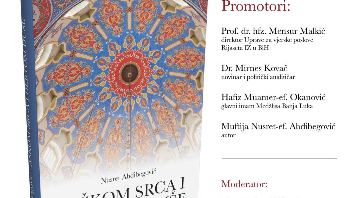 NAJAVA: Promocija knjige “Aškom srca i dertom duše” autora muftije Nusret-ef. Abdibegovića