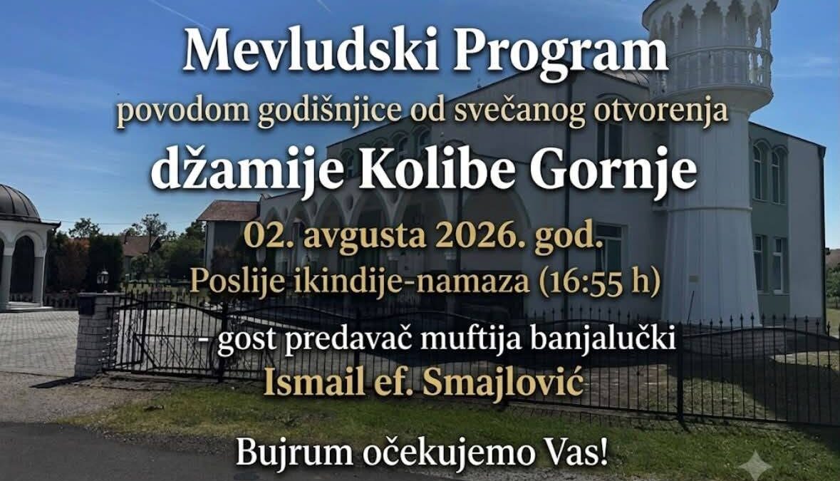 Medžlis Bosanski Brod: Mevludski program povodom godišnjice od svečanog otvorenja džamije u Kolibama Gornjim