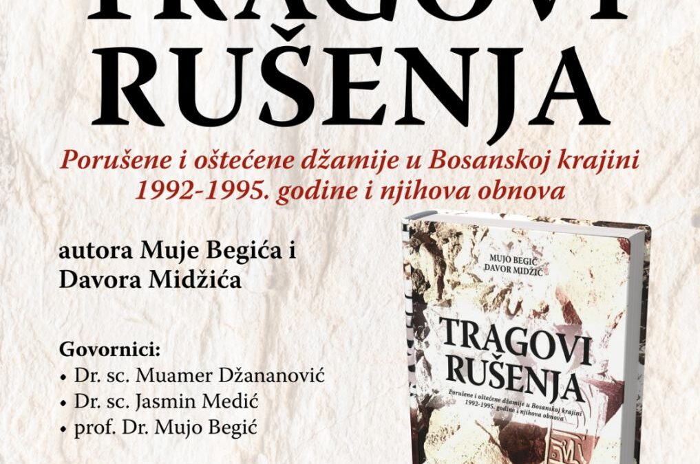 Medžlis Bosanska Gradiška: U četvrtak izložba i promocija knjige “Tragovi rušenja”